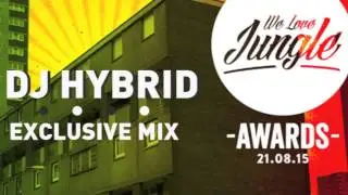 DJ Hybrid - Exclusive We Love Jungle Mix