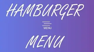 Pure CSS hamburger menu - Create hamburger menu HTML and CSS