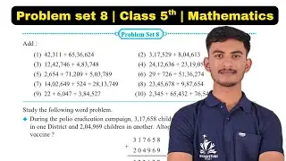 Problem set 8 class 5th maths | Addition and subtraction