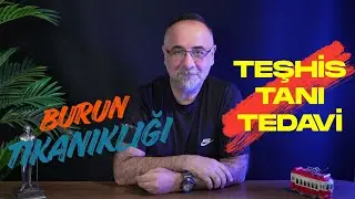 Burun Tıkanıklığı Nedenleri, Teşhis ve Tedavi Yöntemleri!