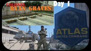 BCT  | Col | Ryan Graves  | Operation Warzone | Atlas United Command |DAY1 #militaryrp #fivem