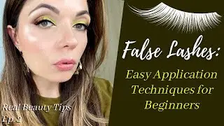 FALSE LASH APPLICATION | Tips and Easy Lash Application for Beginners, Real Beauty Tips Ep. 2