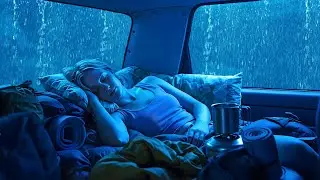 Leave It All To Sink Into Heavy Rain And Thunderstorms - Relax And Sleep In Cozy Car