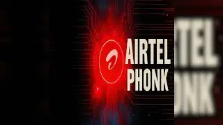 AIRTEL PHONK (Super Slowed)