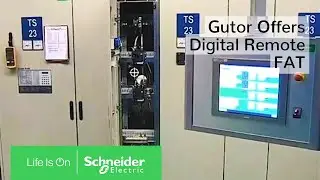 Remote Factory Acceptance Tests and Gutor's Digital Transformation | Schneider Electric