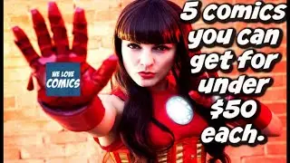 5 key comics you can easily get for under $50.