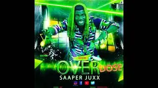 OVERDOSE WELOLELE BY SAAPER JUXX AUDIO OUT
