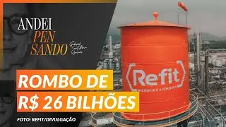 Megaopera&ccedil;&atilde;o da REFIT, rombo bilion&aacute;rio e ISEN&Ccedil;&Atilde;O do IR | Andei Pensando | 27/11/2025