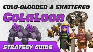 Strategy Guide: GoLaLoon (Cold-Blooded AND Shattered)