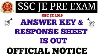 SSC JE ANSWER KEY & RESPONSE SHEET IS OUT