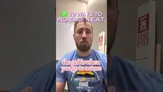 10 Ways To Increase N.E.A.T. (Calories Burned Not Related To Exercise)