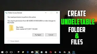 Create Undeletable Folder in Windows 10,8,7 using cmd