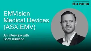 EMVision Medical Devices (ASX:EMV) CEO & Managing Director, Scott Kirkland
