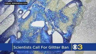 Scientists Call For Ban On Glitter, Say It's A Global Hazard