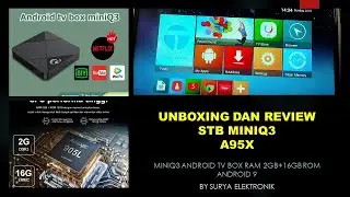 UNBOXING DAN REVIEW SMART TV BOX STB MINIQ3