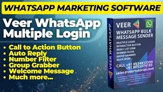How to use Veer WhatsApp Multiple Login Software for WhatsApp Marketing