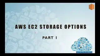 AWS EC2 Storage Options - Part 1