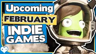 Top NEW Indie Games Coming in February | 2023