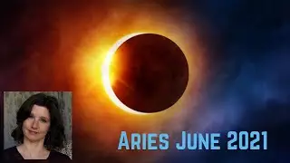 Aries Horoscope June 2021