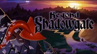 Beyond Shadowgate q- PC Gameplay