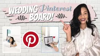 How to Organize Your Wedding Pinterest Board