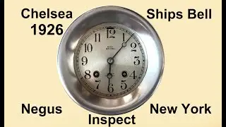1926 Chelsea Ship's Bell Clock Inspection for Steve from Georgia #101