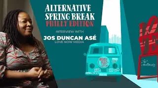 Love Now Media's JOS DUNCAN AS&Eacute; | Alt Spring Break Philly Edition