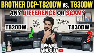 🔥[NEW] Brother DCP T830DW VS BROTHER DCP T820DW Which is best in 2026 ? Best duplex ink tank printer