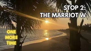 Vacation Time: Where To Next? - Stop 2: The Marriott W - Puerto Vallarta and Mexico