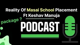 interview with #Masai school passout  student ft keshav manuja
