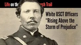 Белые офицеры USCT &laquo;поднимаются над бурей предрассудков&raquo;