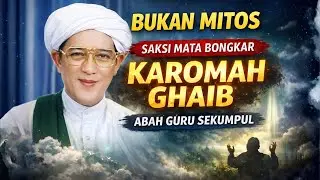 BUKAN SEKADAR MITOS ! | Mengupas Karomah & Sisi Ghaib Abah Guru Sekumpul Yang Jarang Diketahui