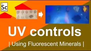 UV controls using fluorescent minerals | CHEMISTRY AND EARTH SCIENCE EXPERIMENTS |