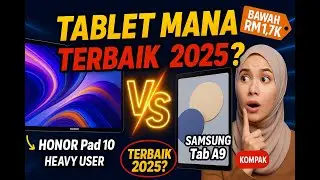 5 Tablet TERBAIK Malaysia 2025: Dari Gaming Sampai Kelas Online (Bawah RM1700!)