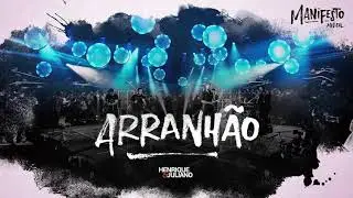 VS - Arranh&atilde;o - Henrique e Juliano (VS SERTANEJO)