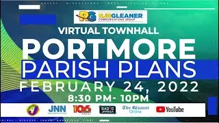 PORTMORE PARISH PLANS -  February 24, 2022 at 8:30 p.m.