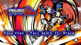 Papa Khan - Fall Apart ft. Brave