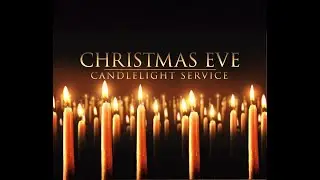 Christmas Eve Candlelight Vigil Service |  Connect Church, Lake City, FL