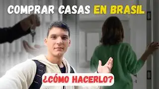 As&iacute; COMPRAS tu CASA en BRASIL. (Paso a paso) | 2025