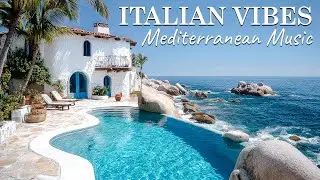 🎶 Italian Vibes & Mediterranean Music 🎶 Scenic Amalfi Coast & Lake Como Relaxation 4K
