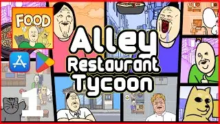 Alley Restaurant Tycoon | Gameplay / Walkthrough | IOS & Android #1