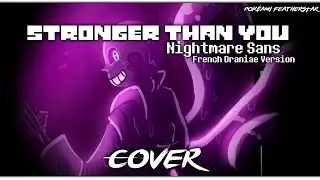 [Cover Bonus] Stronger Than You Nightmare Sans (French Draniae Version)