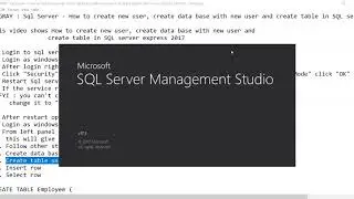IPGRAY : Sql Server - How to create new user, data base with new user and create table in SQL server