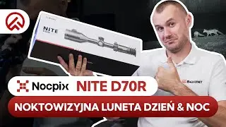 NOCPIX NITE D70R | NOWOŚĆ od Nocpix - luneta NOKTOWIZYJNA dzień & noc!