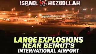 Large explosions and fire were seen near Beirut's international airport |Flight operation continue