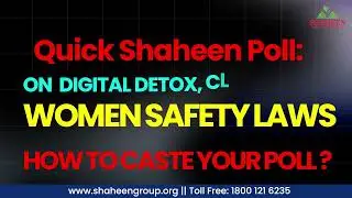QUICK SHAHEEN POLL : ON DIGITAL DETOX, CLEAN BIDAR, WOMEN SAFETY LAWSHOW TO CASTE YOUR POLL ?