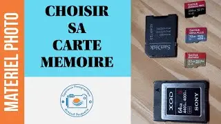Comprendre et bien choisir une carte m&eacute;moire pour la photo ou la vid&eacute;o.