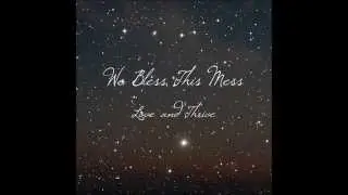 We Bless This Mess - Darling