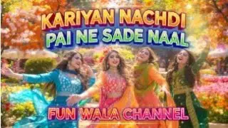 Kariyan Nachdi Pai Ne Sade Naal | New Saraiki Punjabi Viral Song 2026 | Fun Wala Channel