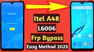 Itel a48 frp bypass | Itel l6006 frp bypass without pc | Itel a48 frp unlock